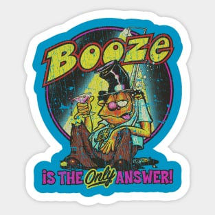 Booze Is The Answer 1974 Sticker